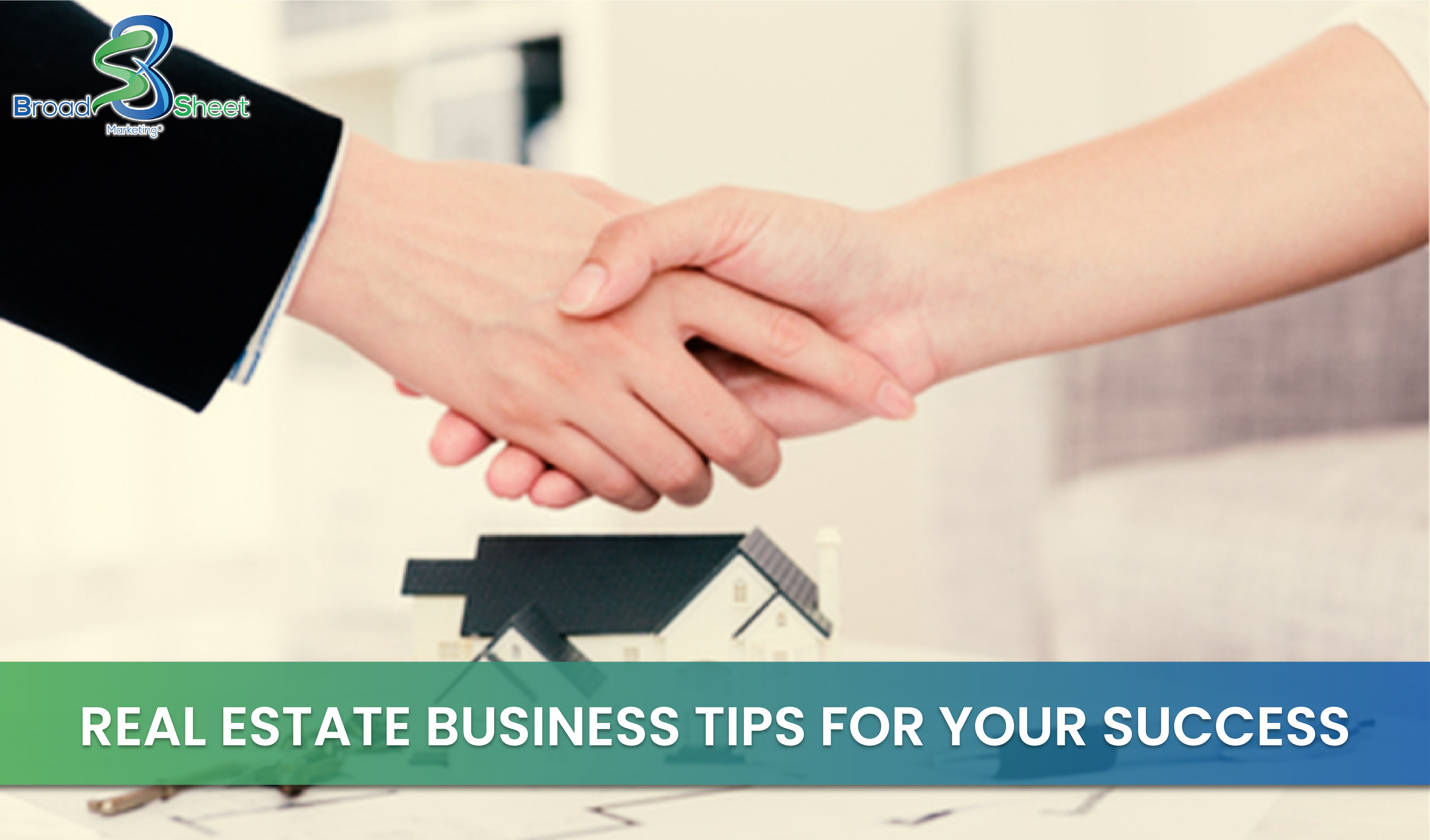 Real estate business tips for your success